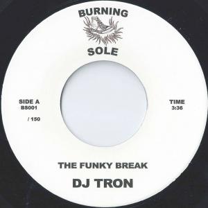 DJ TRON / THE FUNKY BREAK (HAND NUMBERED RE-PRESS) / 7