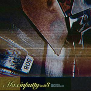 BUDAMUNK / MAXINPUTTY VOL.3 / MIXCD | Record CD Online Shop JET