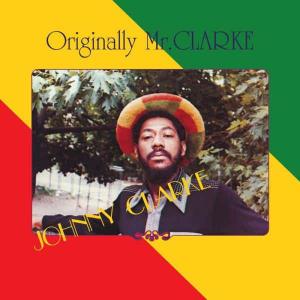 JOHNNY CLARKE / ORIGINALLY MR CLARKE / LP | Record CD Online Shop