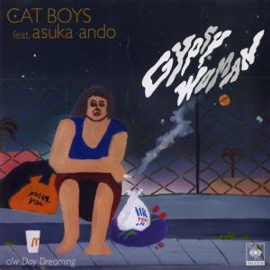 邦楽 Cat Boys Ft. Asuka Ando / Gypsy Woman 7\