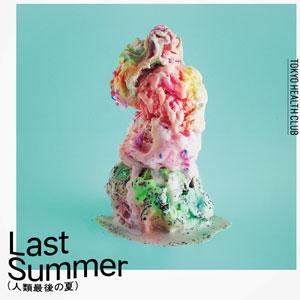 TOKYO HEALTH CLUB / LAST SUMMER / 7
