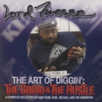 LORD FINESSE / THE ART OF DIGGIN': THE GRIND & THE HUSTLE / MIXCD