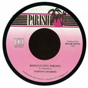 洋楽 Everton Chambers / Babylon You Wrong EVERTON CHAMBERS / BABYLON YOU WRONG / 7