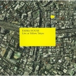USED]EMMA / EMMA HOUSE-LIVE AT YELLOW, TOKYO / CD | Record CD