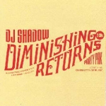 USED]DJ SHADOW / DIMINISHING RETURNS PARTY PAK / 2CD | Record CD 