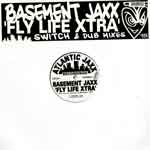 BASEMENT JAXX / FLY LIFE XTRA / 12