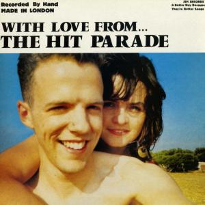 USED]HIT PARADE / WITH LOVE FROM THE HIT PARADE (1999 REISSUE
