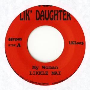 邦楽 LIKKLE MAI My Woman , Sweet  USED]LIKKLE MAI / MY WOMAN / HOME SWEET HOME / 7
