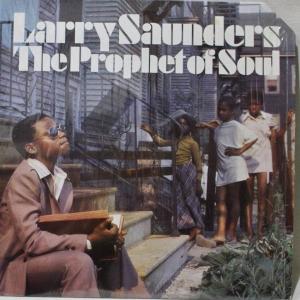 LARRY SAUNDERS / THE PROPHET OF SOUL / LP | Record CD Online Shop 