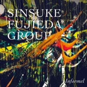 SINSUKE FUJIEDA GROUP / INFORMEL / 2CD | Record CD Online Shop JET