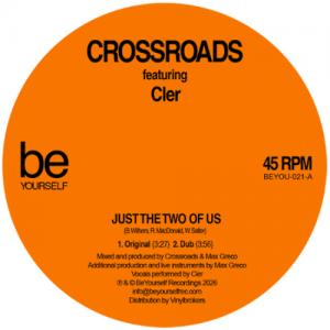 CROSSROADS FEAT. CLER / JUST THE TWO OF US / 12