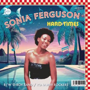 SONIA FERGUSON / D-ROY BAND / HARD TIMES (RADIO EDIT) / RUNAWAY