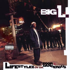 Big L Lifestylez Ov Da Dangerous USオリジナル BIG L / LIFESTYLEZ OV DA POOR & DANGEROUS / LP | Record CD Online