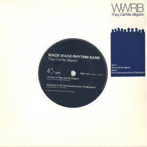 Wack Wack Rhythm Band　EP　RAMONES　cover USED]WACK WACK RHYTHM BAND / THEY CALL ME ALLIGATOR / DO YOU