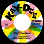 Soul Excitement Stay Together 7インチ SOUL EXCITEMENT / STAY TOGETHER / 7