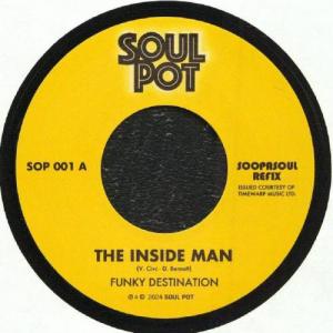 FUNKY DESTINATION / INSIDE MAN (SOOPASOUL REMIX) / 7